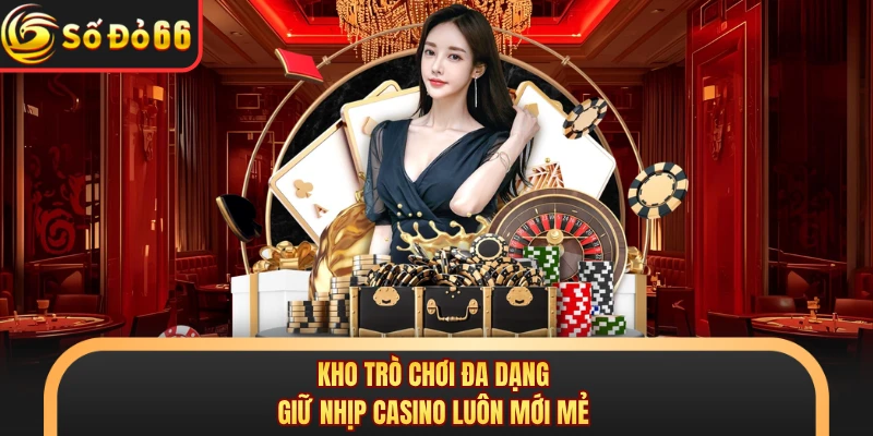 Casino SODO66 - Tận Hưởng Không Gian Giải Trí Sang Trọng - oxivo.website