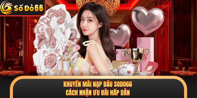 Khuyến Mãi SODO66 - Cập Nhật Ưu Đãi Hấp Dẫn Mỗi Ngày - oxivo.website