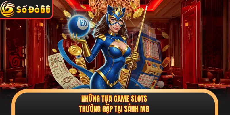 Sảnh MG Nổ Hũ SODO66 - Thiên Đường Săn Jackpot Cực Khủng - oxivo.website