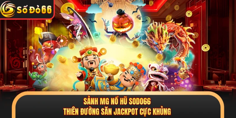 Nổ Hũ SODO66 - Cơ Hội Đổi Đời Cùng Kho Game Bất Tận  - oxivo.website