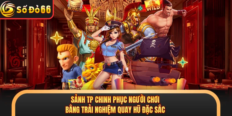Sảnh Tp Nổ Hũ SODO66 - Jackpot Cực Phê, Tiền Về Tràn Trề - oxivo.website