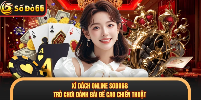 Game Bài SODO66 - Sảnh Chơi Đổi Thưởng Thịnh Hành Nhất - oxivo.website